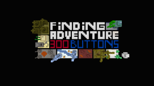 Tải về Finding Adventure - 300 Buttons cho Minecraft 1.11.2